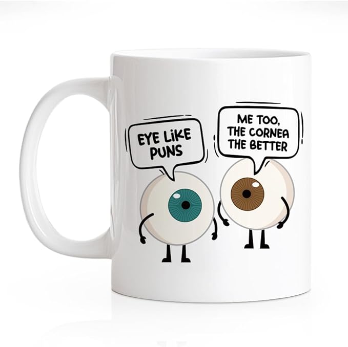 RZHV Eye Like Puns Me To The Cornea The Better 11 Oz Novelty Mug, Funny Coffee by RZHV